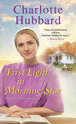 First Light in Morning Star - Hubbard, Charlotte