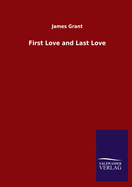 First Love and Last Love