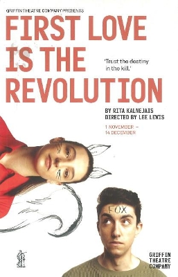 First Love is the Revolution - Kalnejais, Rita