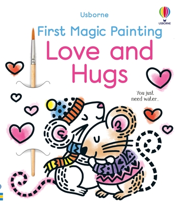 First Magic Painting Love and Hugs - Wheatley, Abigail
