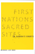 First Nations Sacred Sites in Canada's Courts