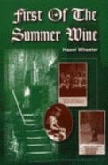 First of the Summer Wine