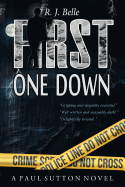 First One Down: A Paul Sutton Novel