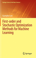 First-Order and Stochastic Optimization Methods for Machine Learning