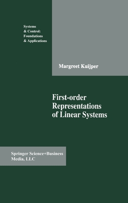 First-Order Representations of Linear Systems - Kuijper, Margreet, and Kuijper, Margareet