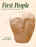 First People: The Early Indians of Virginia