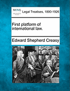 First Platform of International Law