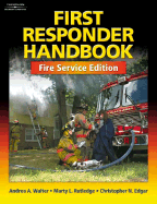 First Responder Handbook: Fire Service Edition