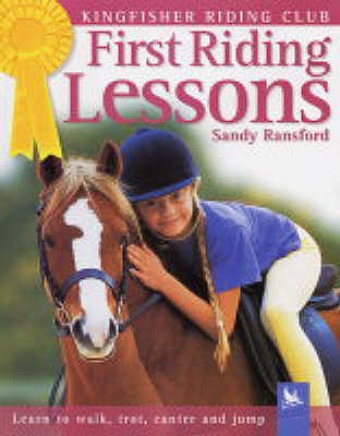 First Riding Lessons - Ransford, Sandy, and Langrish, Bob (Photographer)