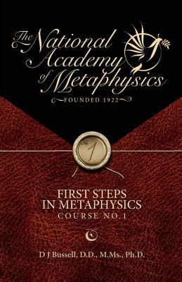 First Steps in Metaphysics - Denney M a, John (Foreword by), and Bussell Ph D, D J