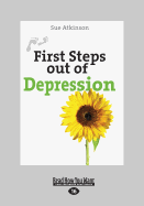 First Steps out of Depression