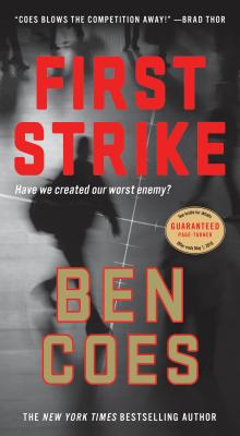 First Strike: A Thriller - Coes, Ben