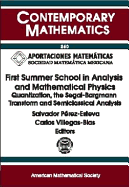 First Summer School in Analysis and Mathematical Physics