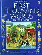 First Thousand Words Arabic - Amery, Heather, and Cartwright, Stephen (Illustrator)