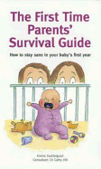 First-Time Parents Survival Guide