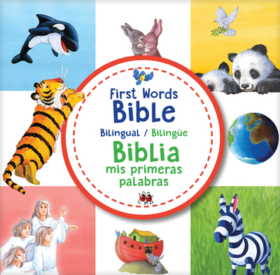 First Words Bible / Biblia MIS Primeras Palabras (Bilingual / Bilinge) - Copenhagen Publishing Company (Creator), and Tyndale (Creator)
