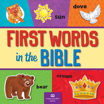 First Words in the Bible - Museum of the Bible Books