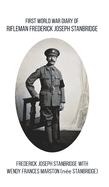 First World War Diary of Rifleman Frederick Joseph Stanbridge