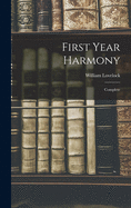 First Year Harmony: Complete