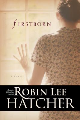 Firstborn - Hatcher, Robin Lee
