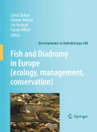 Fish and Diadromy in Europe (Ecology, Management, Conservation)