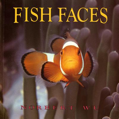 Fish Faces - Wu, Norbert (Photographer)