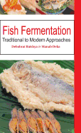 Fish Fermentation: Traditional To Modern Approaches