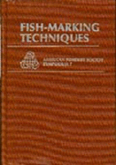 Fish-Marking Techniques: Proceedings of the International Symposium and Educational Workshop on Fish-Marking Techniques, Held at the University of Washington, Seattle, Washington, USA, June 27-July 1, 1988