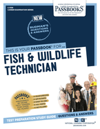 Fish & Wildlife Technician (C-3159): Passbooks Study Guide Volume 3159