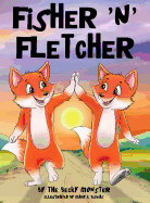 Fisher 'n' Fletcher: The Zany Fox Twins (Book 2)