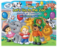 Fisher-Price Let's Go to the Zoo!/Vamos a El Zoologico!
