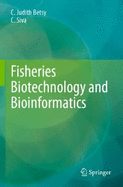 Fisheries Biotechnology and Bioinformatics