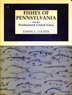 Fishes of Pennsylvania and the Northeastern United States