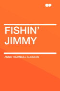 Fishin' Jimmy