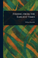 Fishing From the Earliest Times