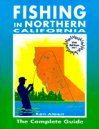 Fishing in Northern California, 2000-2001 Edition
