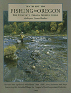 Fishing in Oregon: The Complete Oregon Fishing Guide - Sheehan, Madelynne Diness