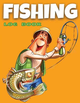 Fishing Log Book Kids and Teenagers: Amazing Fishing Journal Notebook for Teens and Kids, Track Your Fishing Trips, Fish Catches and the Ones That Got Away - For All, Happy Books