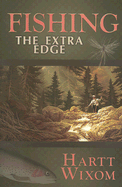 Fishing: The Extra Edge