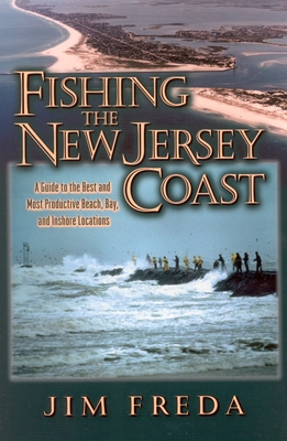 Fishing the New Jersey Coast - Freda, Jim