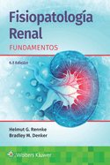 Fisiopatologa Renal. Fundamentos