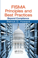 FISMA Principles and Best Practices: Beyond Compliance