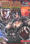 Fist of the North Star Master Edition Volume 4 - Buronson