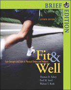 Fit and Well, Brief with Online Learning Center Bind-In Card and Daily Fitness and Nutrition Journal