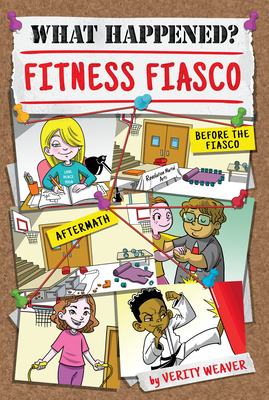 Fitness Fiasco - Weaver, Verity
