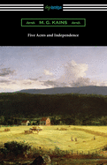 Five Acres and Independence