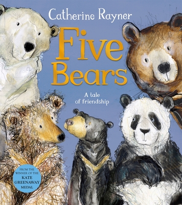 Five Bears: A Tale of Friendship - 