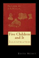 Five Children and It: Illustrated