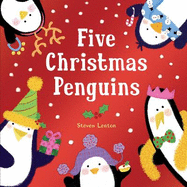 Five Christmas Penguins. Steven Lenton