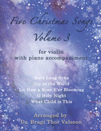 Five Christmas Songs for Violin - volume 3